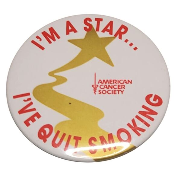 None and/or Unknown Other - I'm A Star I've Quit Smoking American Cancer Society 3" Vtg Button Pin